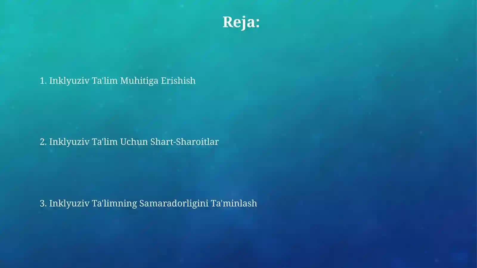 Inklyuziv tâlim olishningshartsharoitlari 2