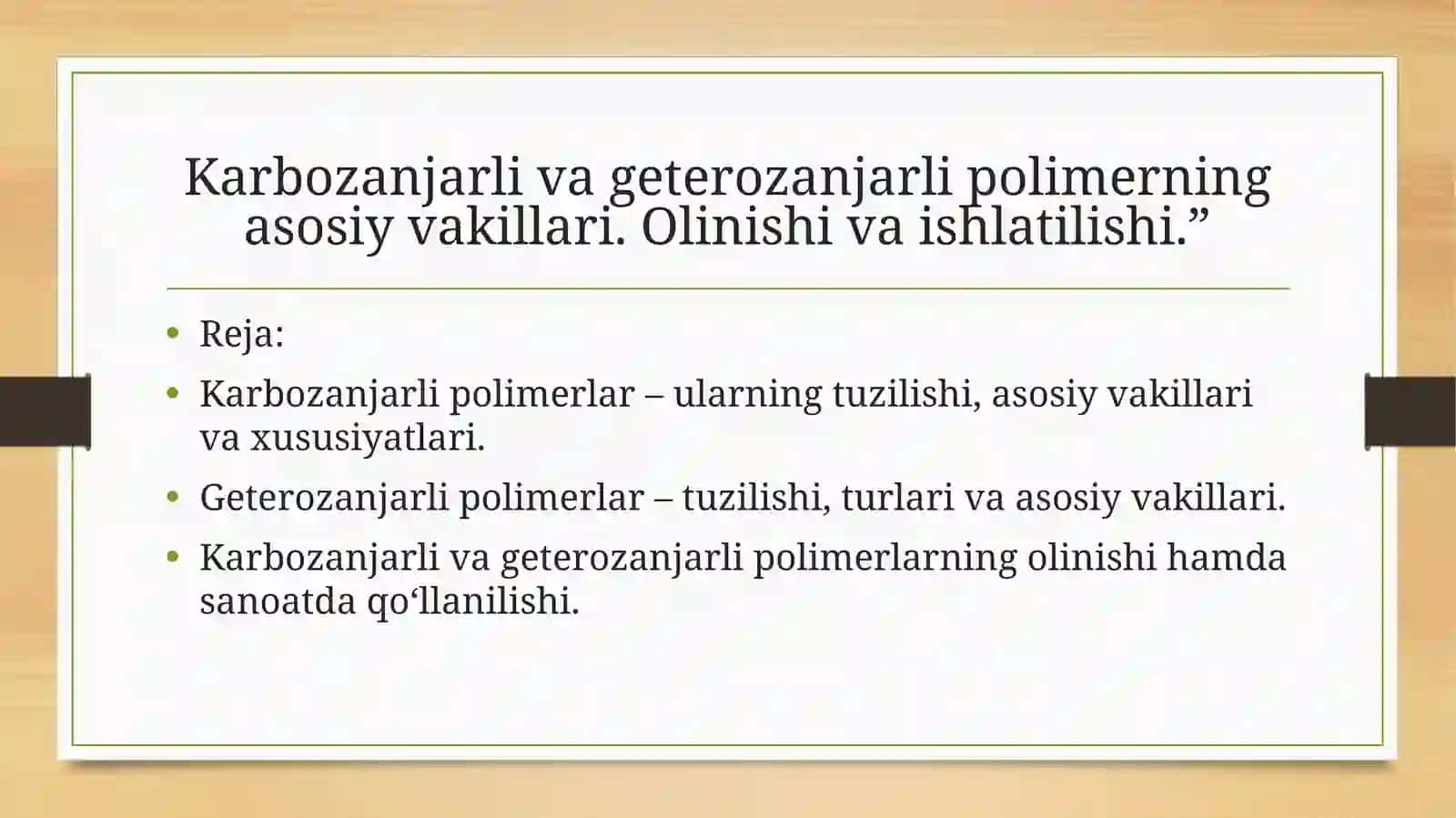 Karbozanjarlivageterozanjarlipolimerning asosiy vakillari 2