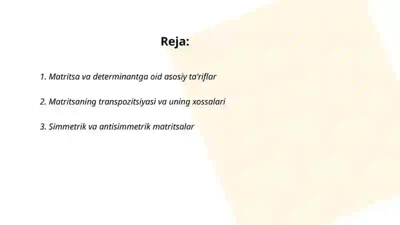 Matritsa va determinantlarning baʼzi xossalari 2