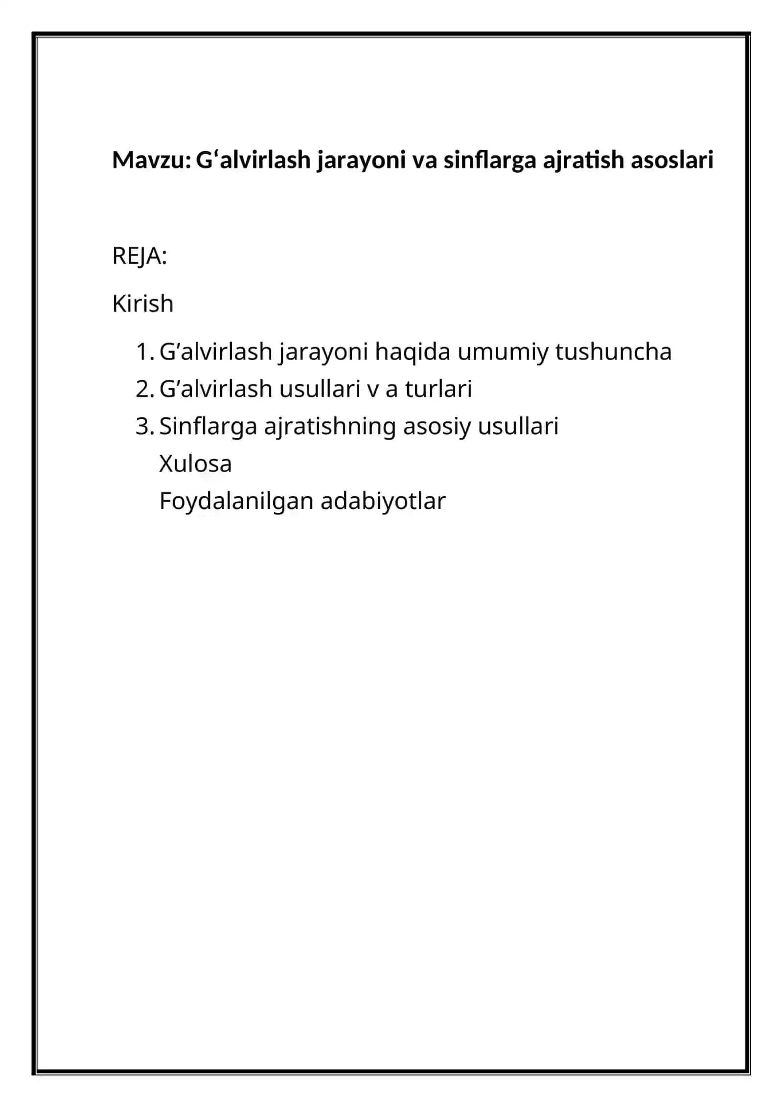 G‘alvirlash jarayoni va sinflarga ajratish asoslari 2