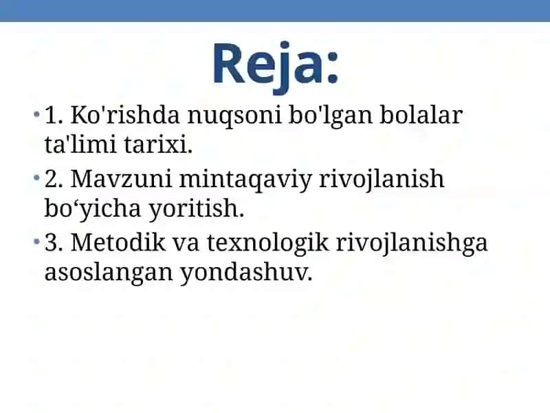 Ko'rishda nuqsoni bo'lgan bolalar ta'limi tarixi 2