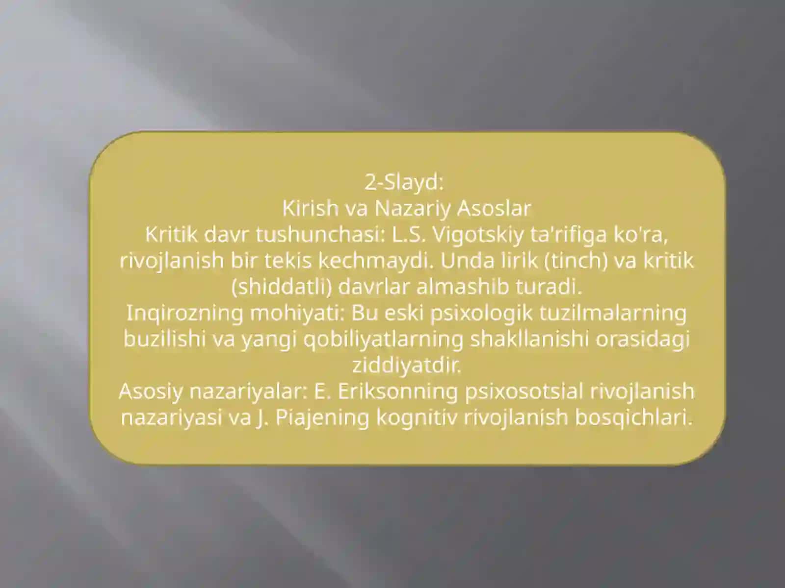 Inson ontogenezidagi kritik davrlar va psixologikinqirozlar 2