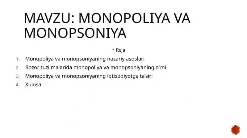 Monopoliya va Monopsoniya 2