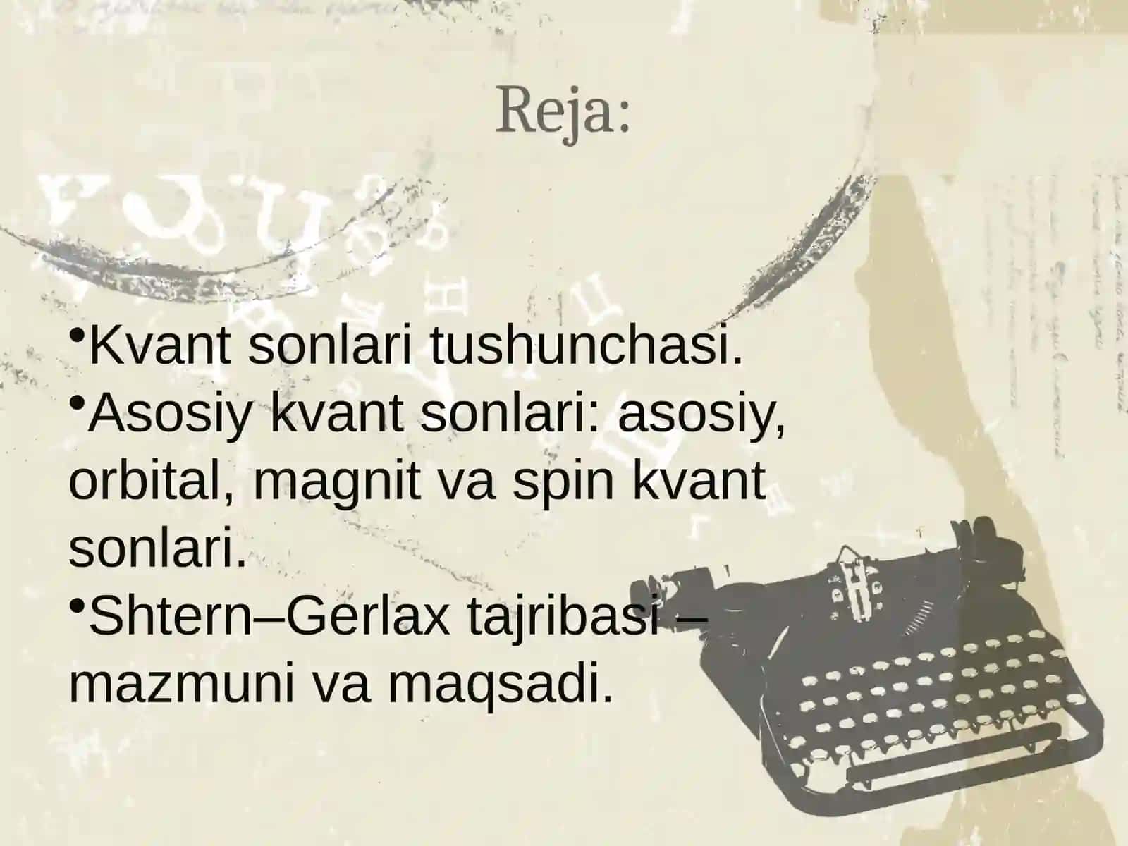 Kvantsonlari.Shtern-Gerlaxtajribasi 2