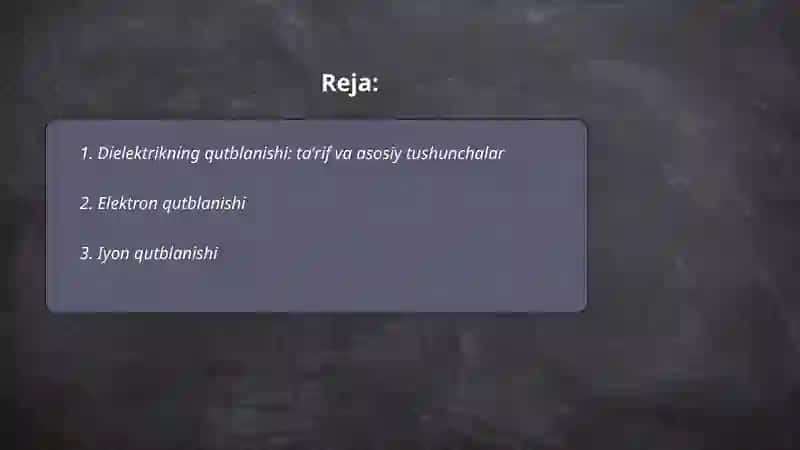 Dielektrikning qutblanishi 2