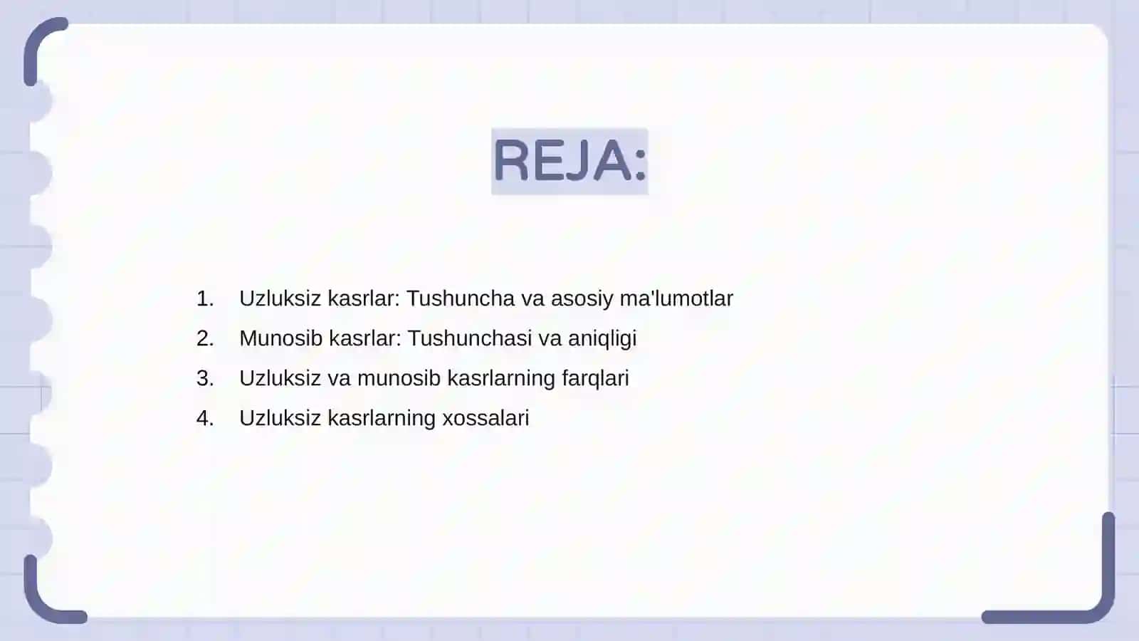 Uzluksiz va munosib kasrlar. Xossalari 2