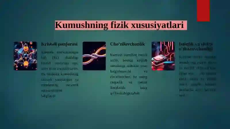 Kumushning fizikaviy va kimyoviy xossalari 2