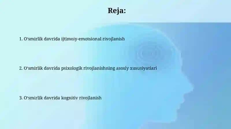 Oʻsmirlik davrida pisixik rivojlanish xususiyatlari 2