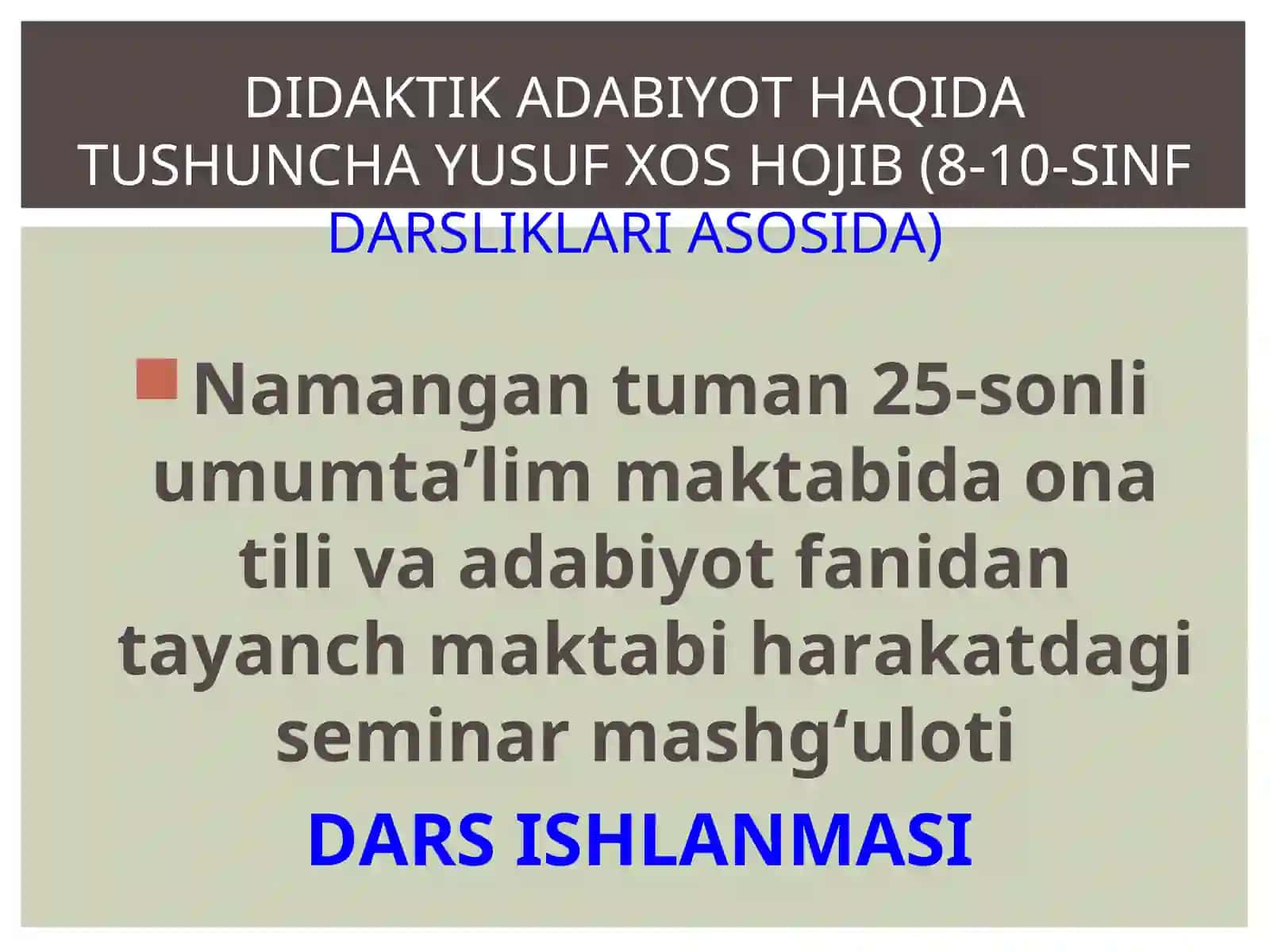 Dars ishlanmasi: Didaktik adabiyot haqida tushuncho 2