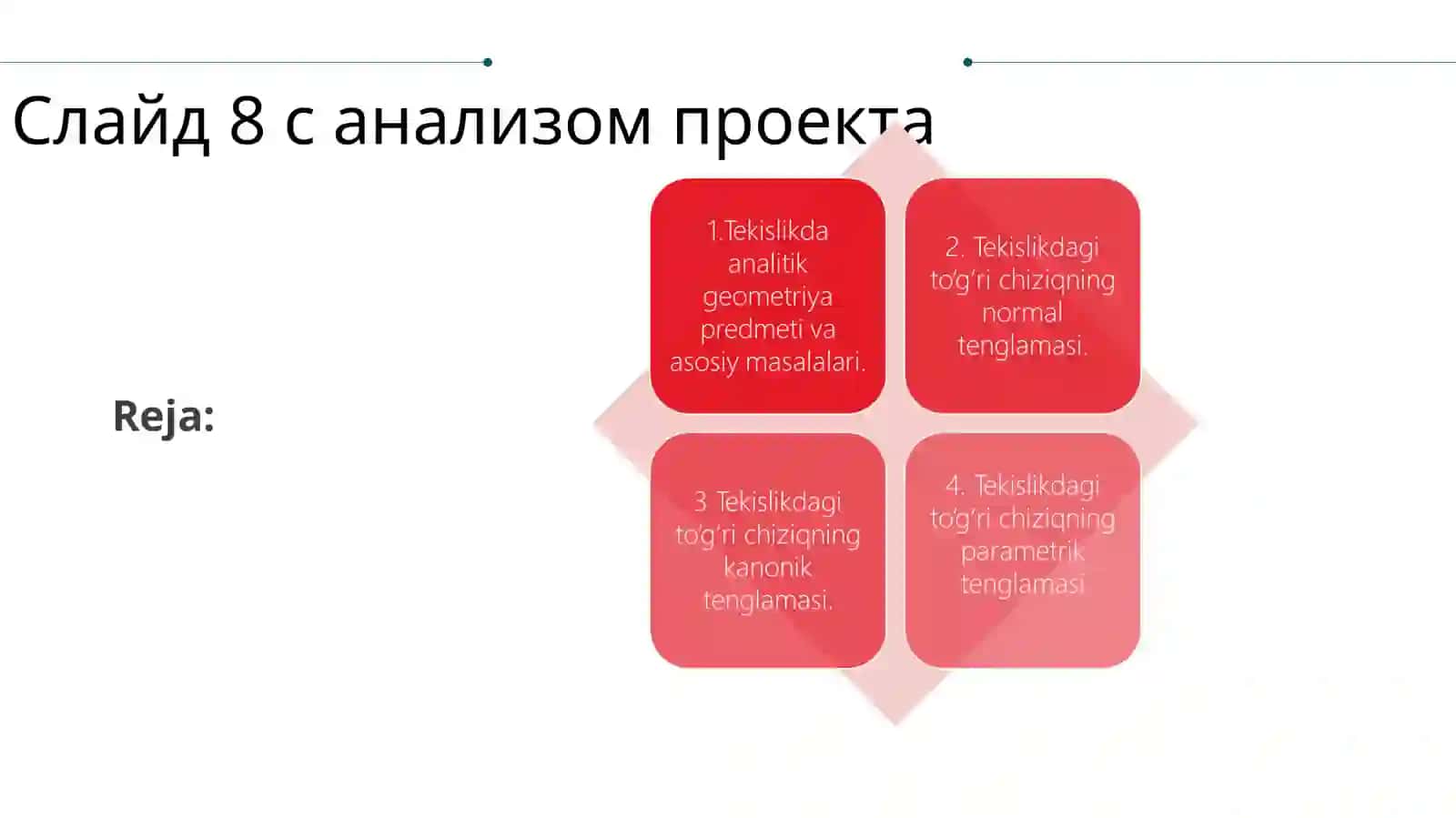 Tekislining turlitenglamalari 2