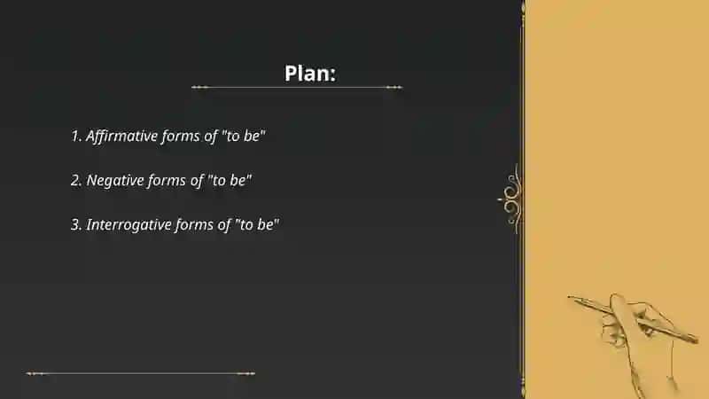Affirmative forms of "to be" 2