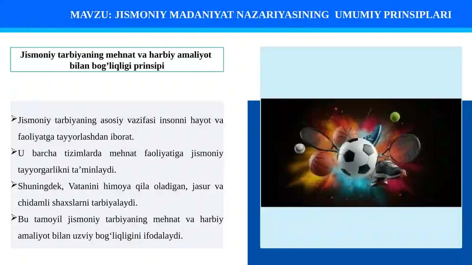 JISMONIY MADANIYAT NAZARIYASINING  UMUMIY PRINSIPLARI 2