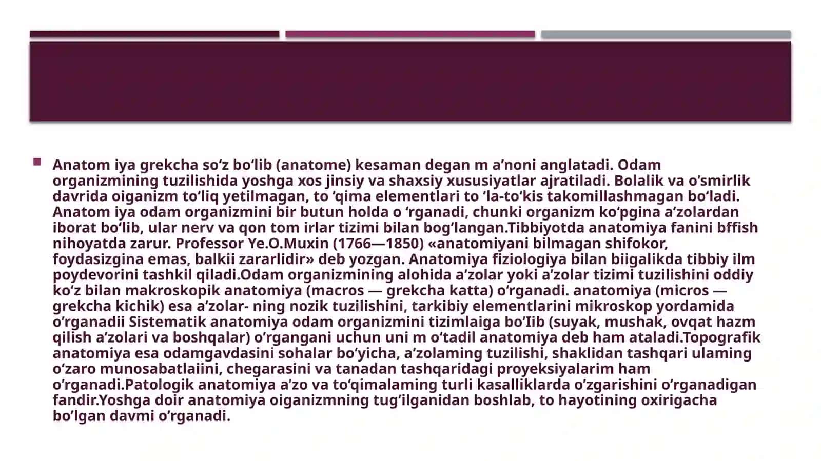 Odamanatomiyasi fanining maqsadi va vazifalari 2