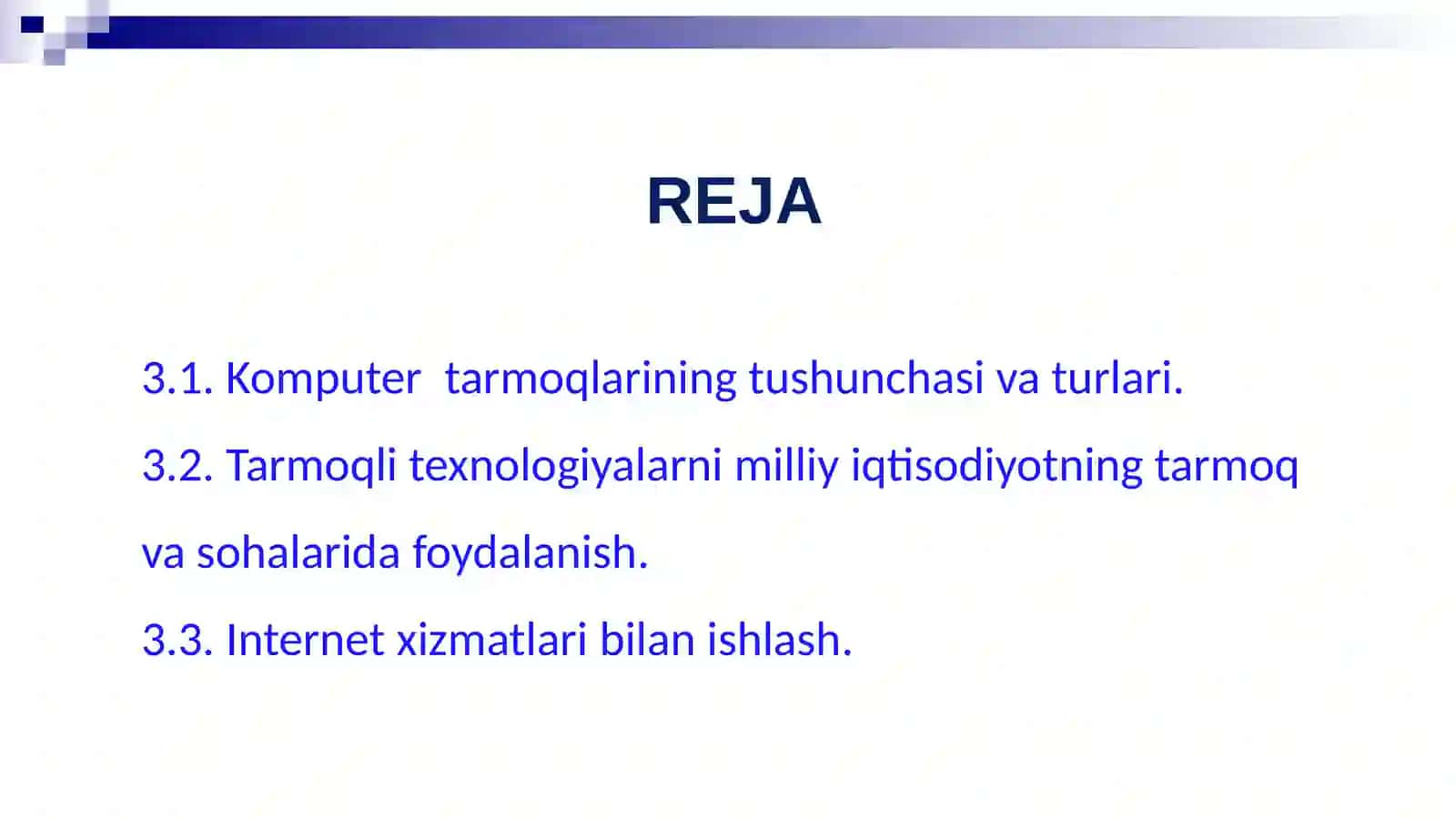TARMOQ TEXNOLOGIYALARI VA INTERNET XIZMATLARI 2