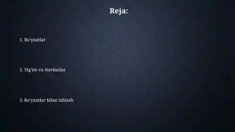 Ro'yxatlar bilan ishlash 2