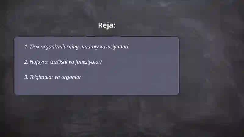Tirik organizmlarning umumiy xususiyatlari 2