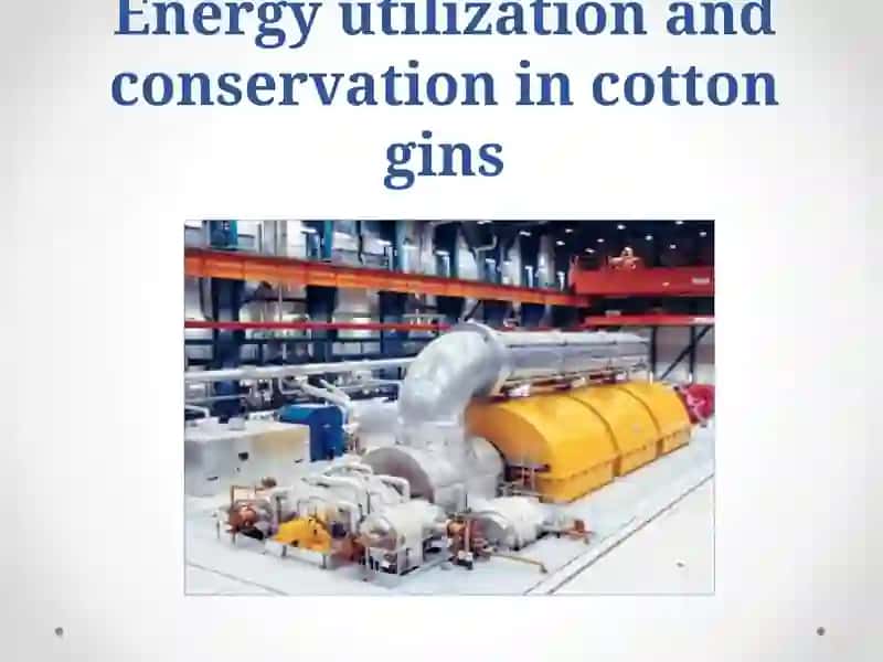 Energy utilization and conservation in cotton gins 2