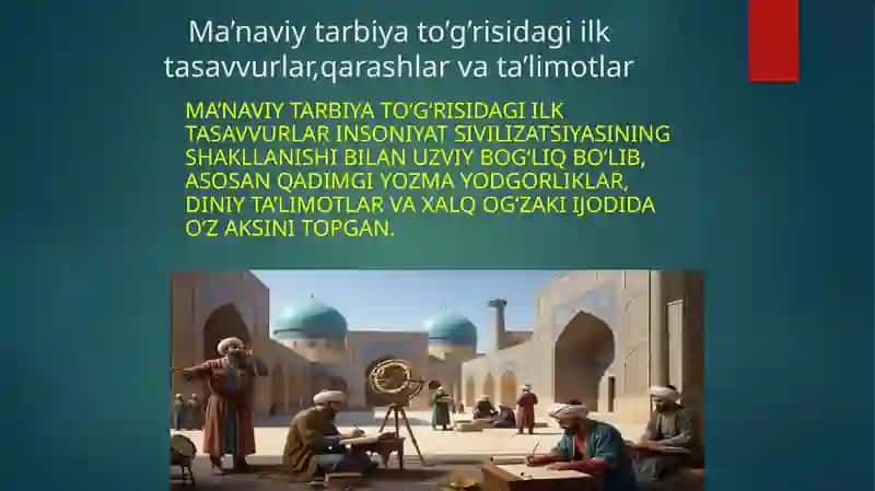 Ma’naviy tarbiyaning tarixiy-nazariyasi 2