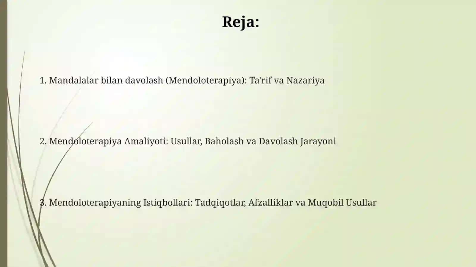 Mendoloterapiya mondaladan foydalangan holda davolash 2