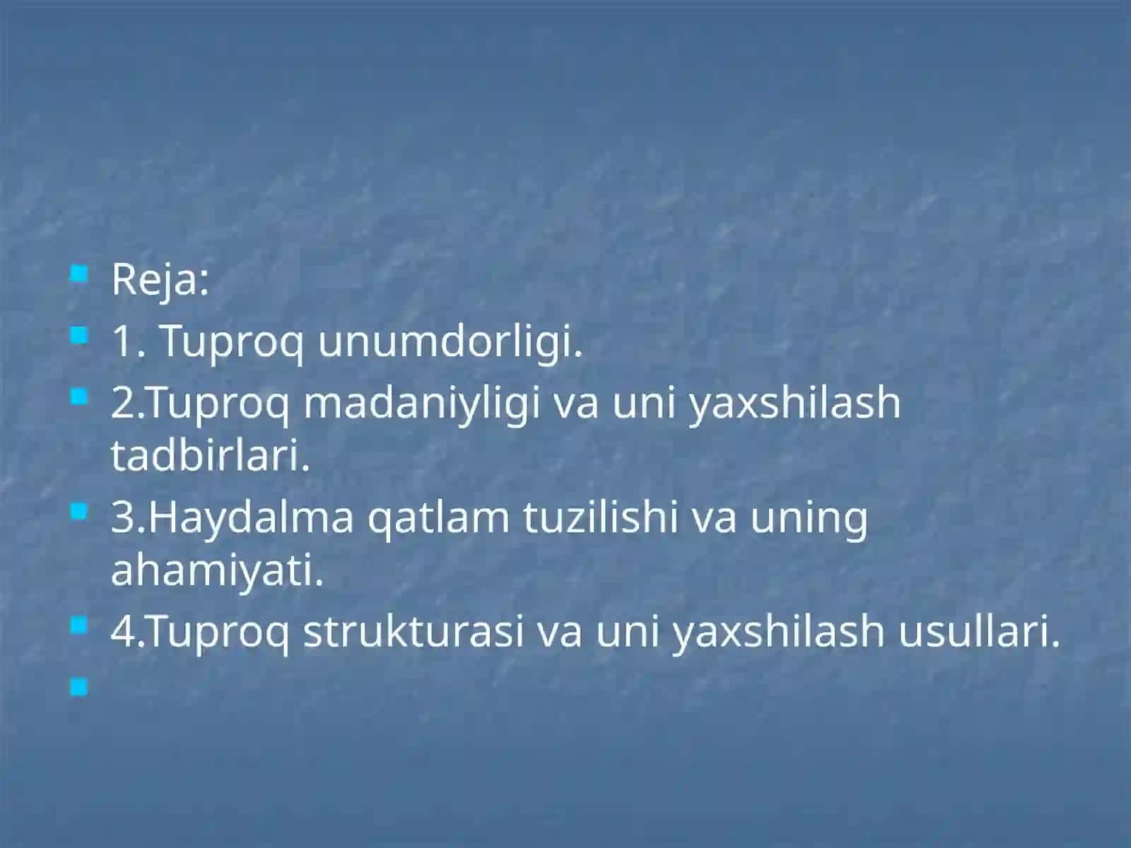 Tuproq Unumdorligi va Madaniyligi 2