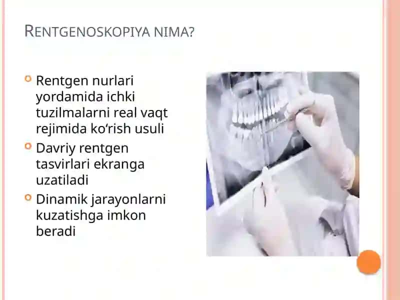 Rentgenoskopiyaning stomatologiyada o‘rni 2