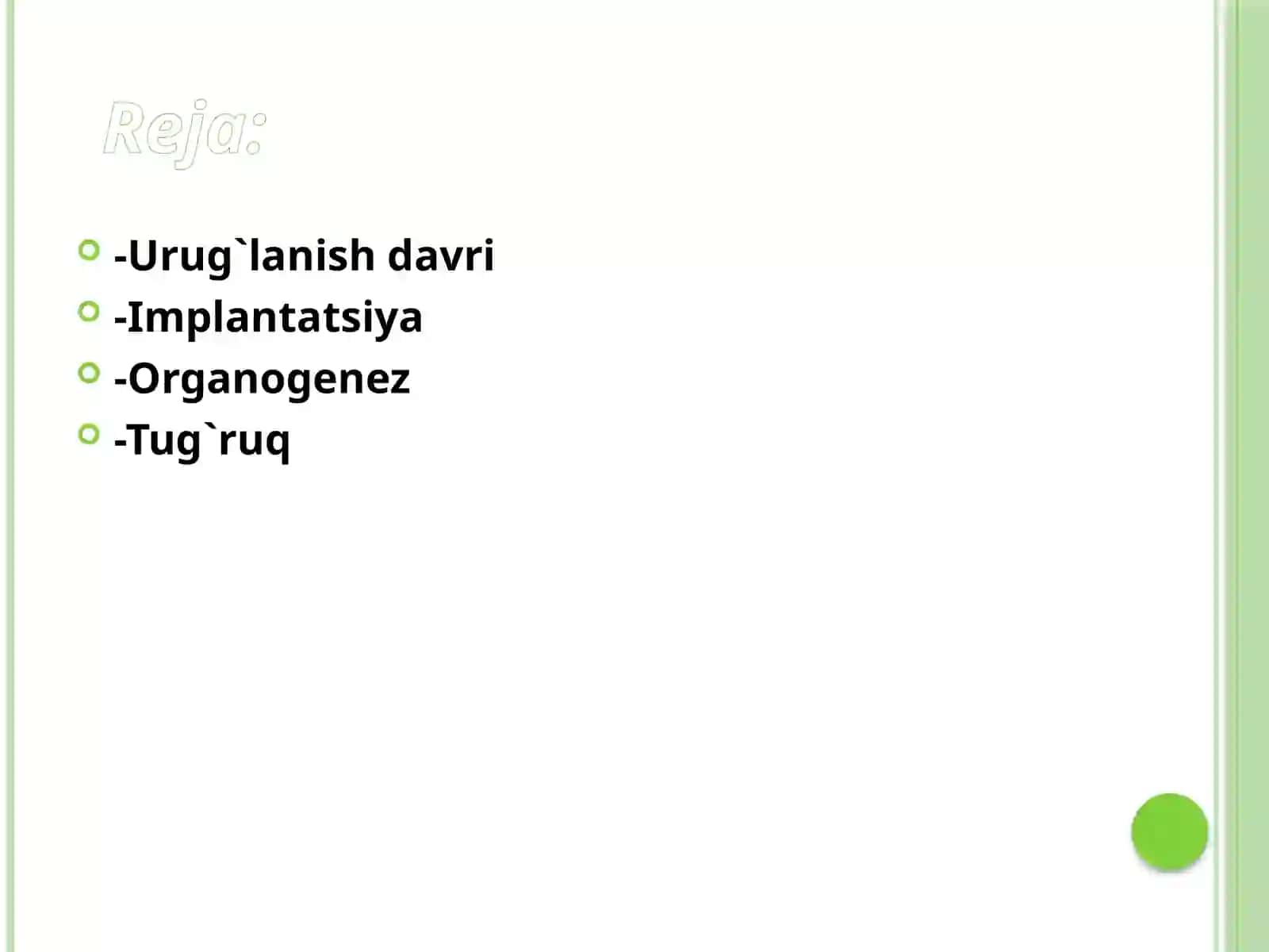 Embriogenezning qaltis davrlari 2