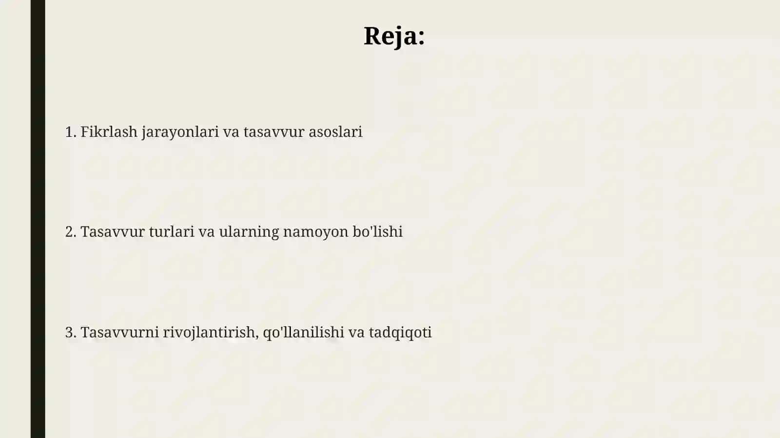 Xayol jarayonlari va xayol turlari 2