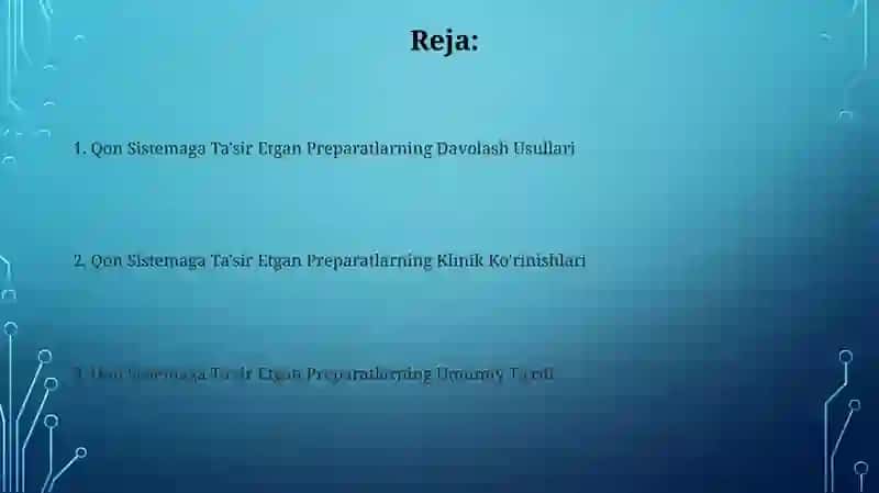Qon Sistemaga Ta'sir Etgan Preparatlarning Davolash Usullari 2