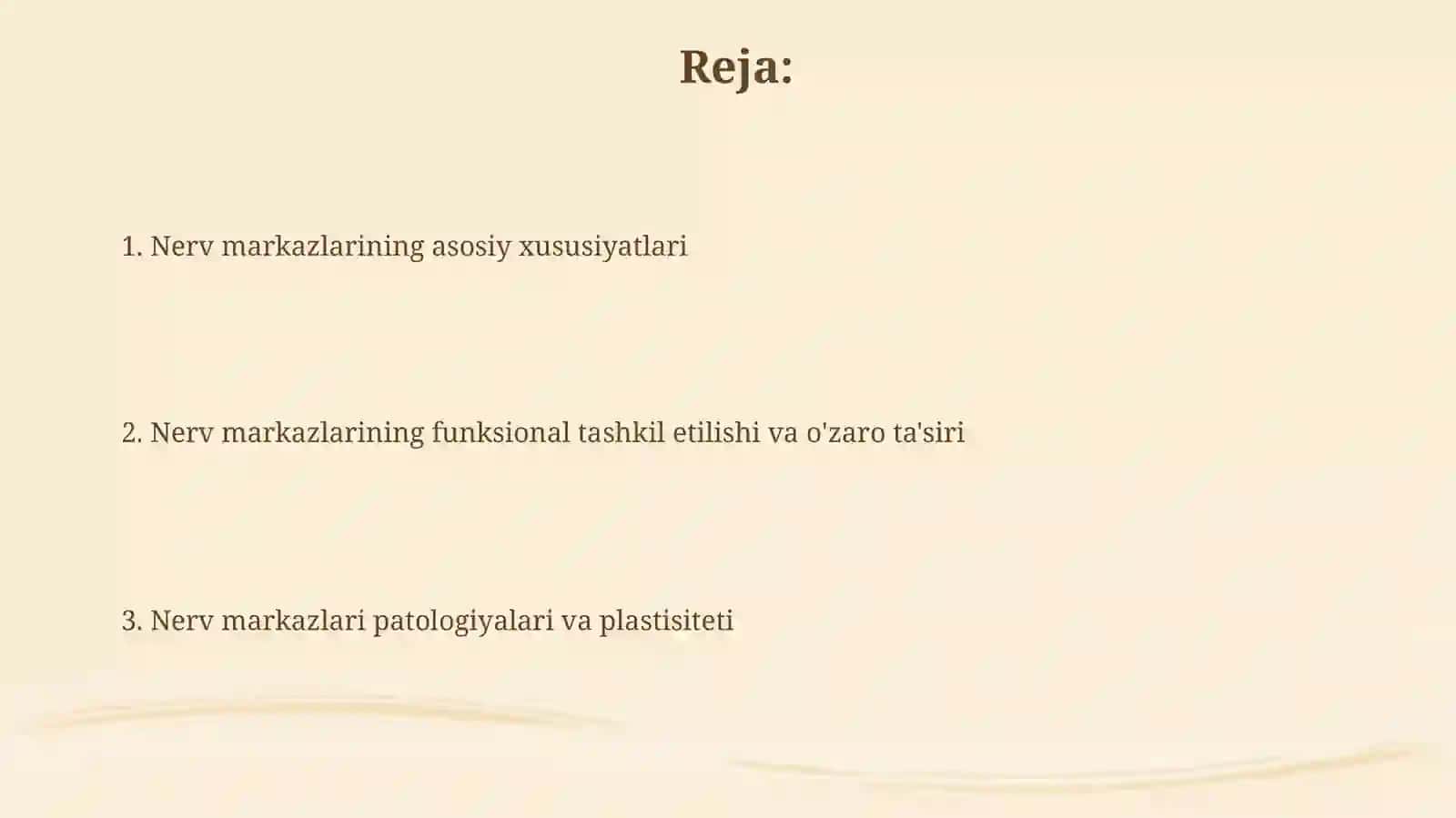 Nerv markazlarining o'ziga xosligi 2