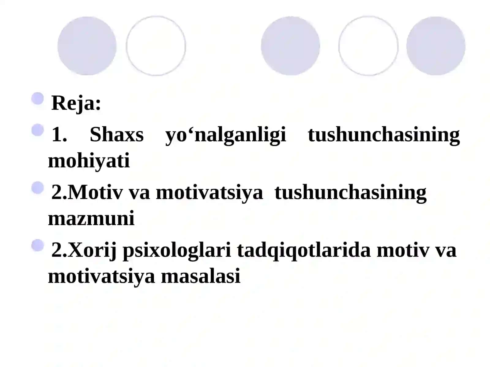 Shaxs yo‘nalganligi va faoliyat motivi 2