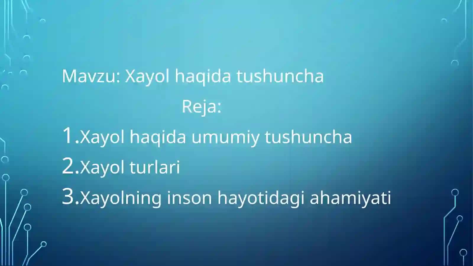 Xayol haqida tushuncha 2