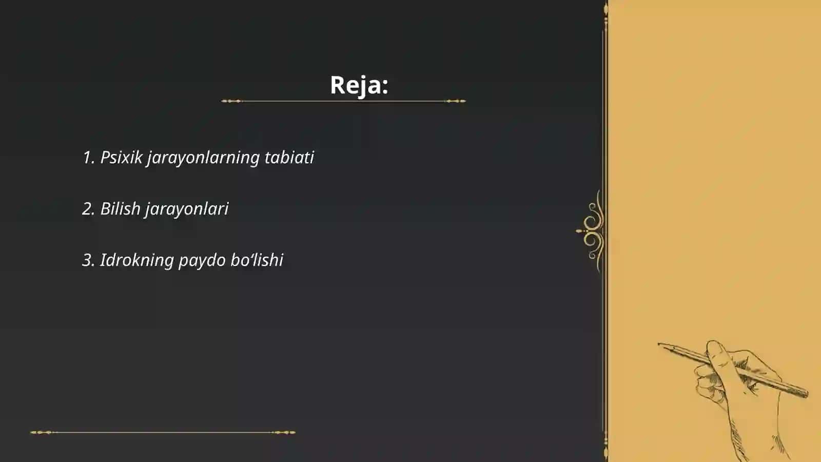 Psixik jarayonlarning vujudga kelishi 2