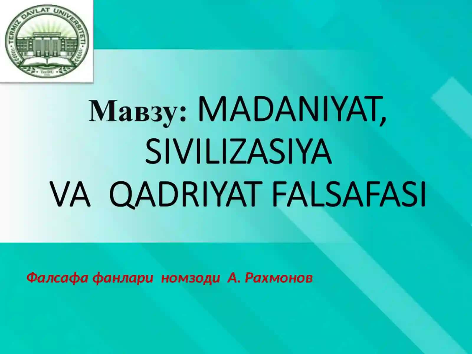Цивилизация тушунчаси ва унинг типлари 2