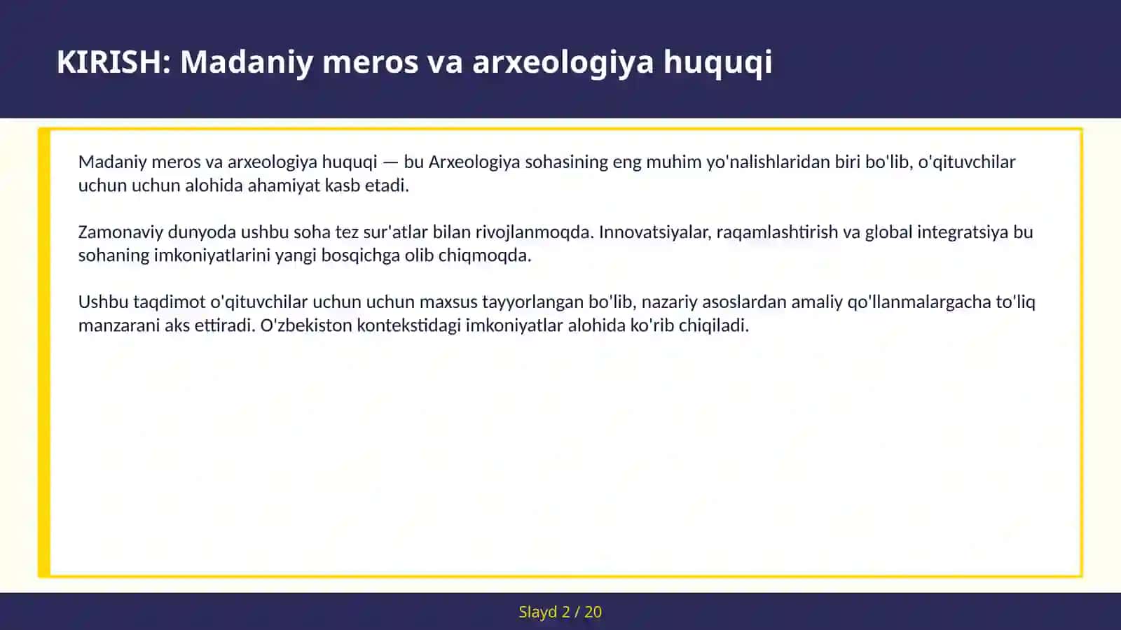 Madaniy meros va arxeologiya huquqi 2