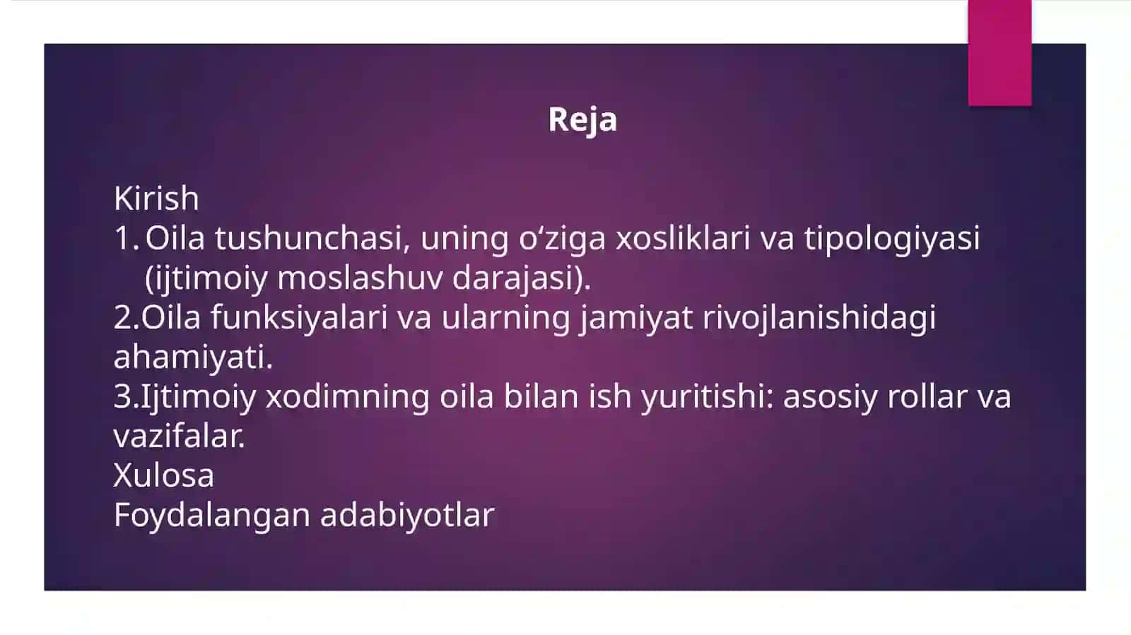 Oila va mahalla ijtimoiylashuvning an’anaviy shakllari sifatida. 2