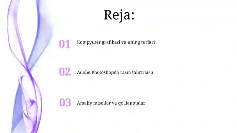 Kompyuter grafikasi va uning turlari Adobe Photoshop dasturida rasmlarni tahrirlash 2