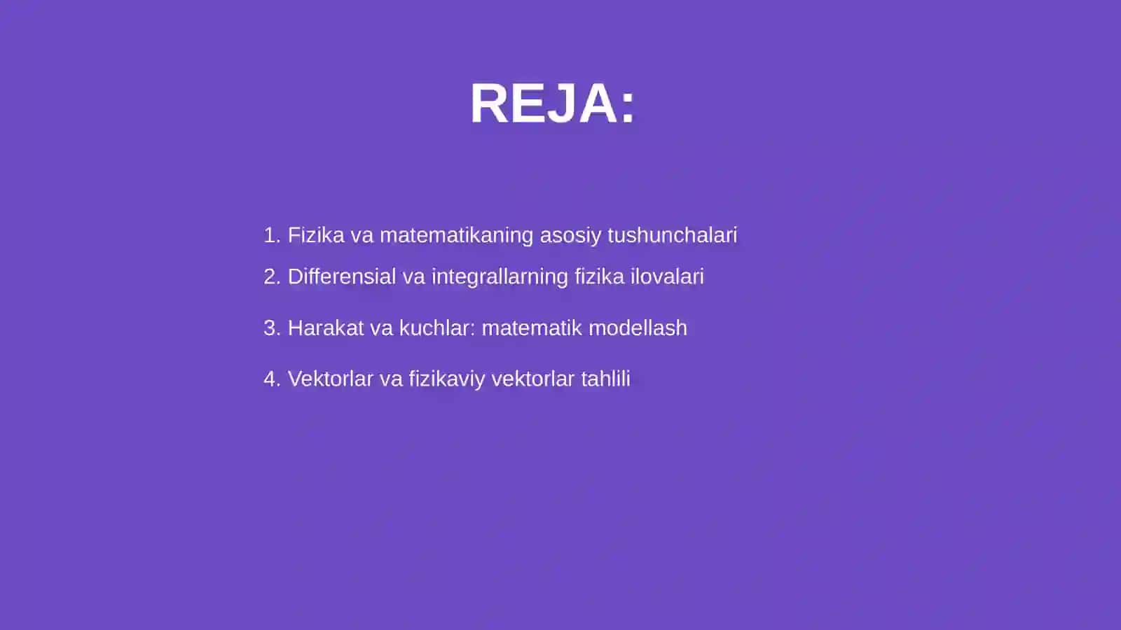 Fizika va matematika asosiy tushunchalari 2