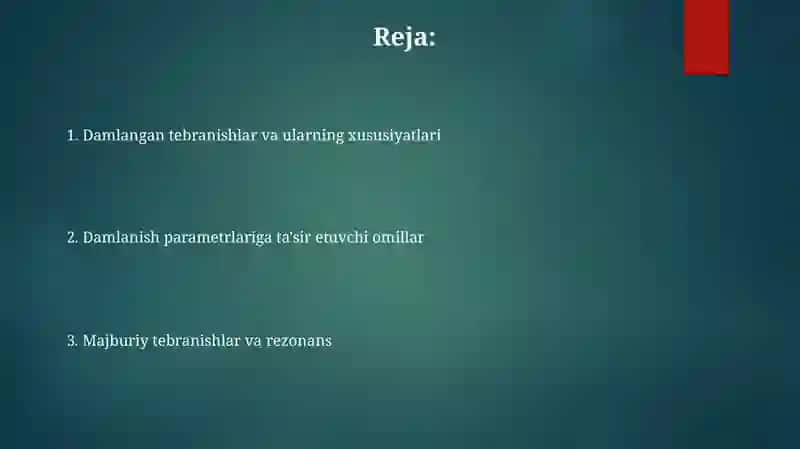 So‘nuvchi tebranishlar, ularning parametrlari 2