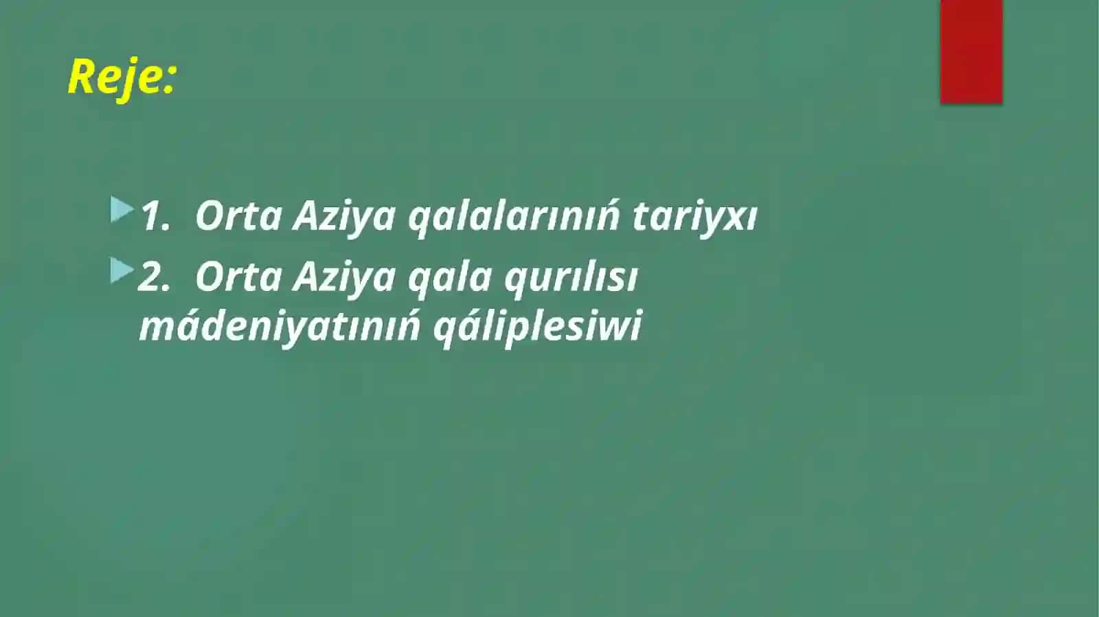 Orta Aziya qala qurılısı mádeniyatınınʼ payda bolıwı 2