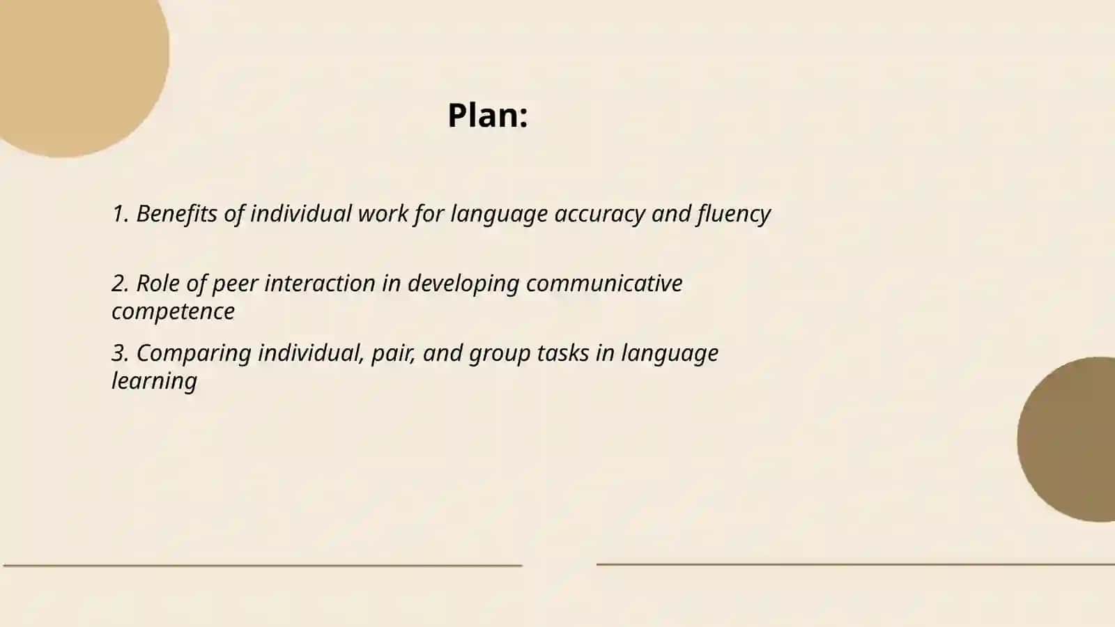 The role of individual work and varied interactions in Language learning 2