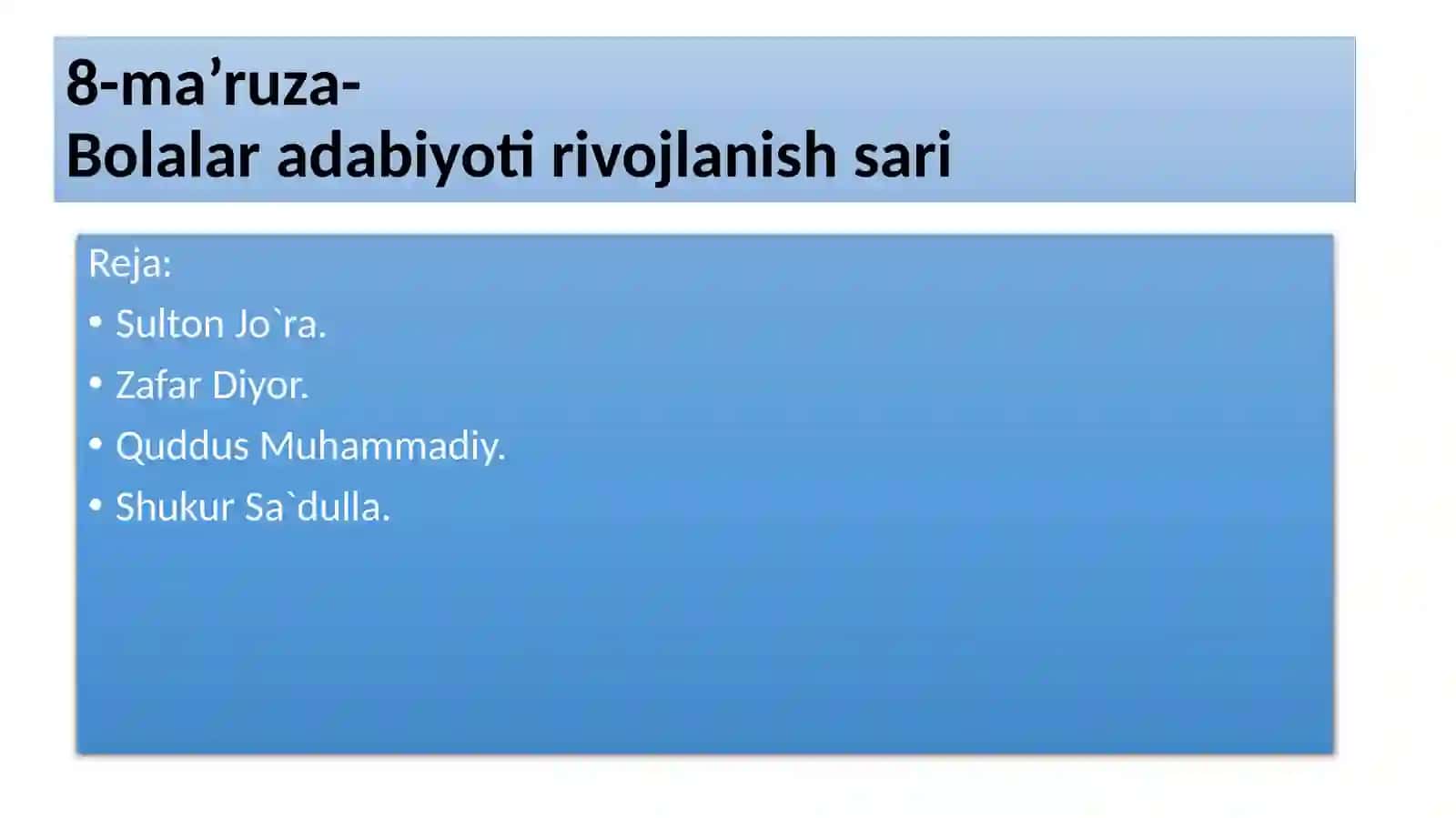 8-ma’ruza-Bolalaradabiyotirivojlanishsari 2