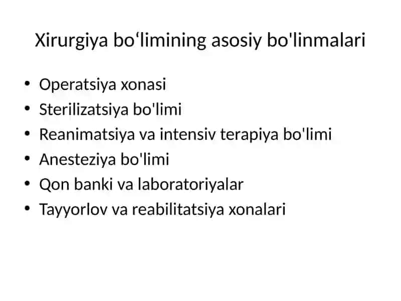 Xirurgiya boʻlimining tuzilishi 2