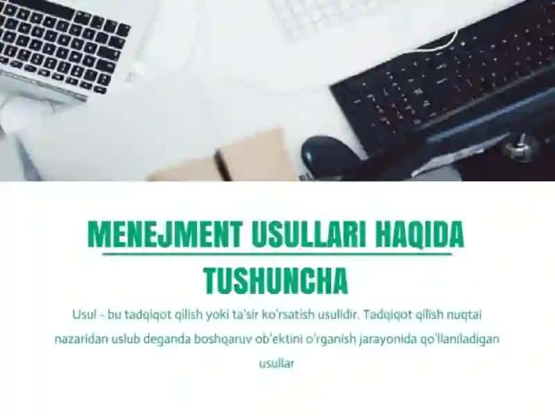 Menejment usullari haqida tushuncha 2