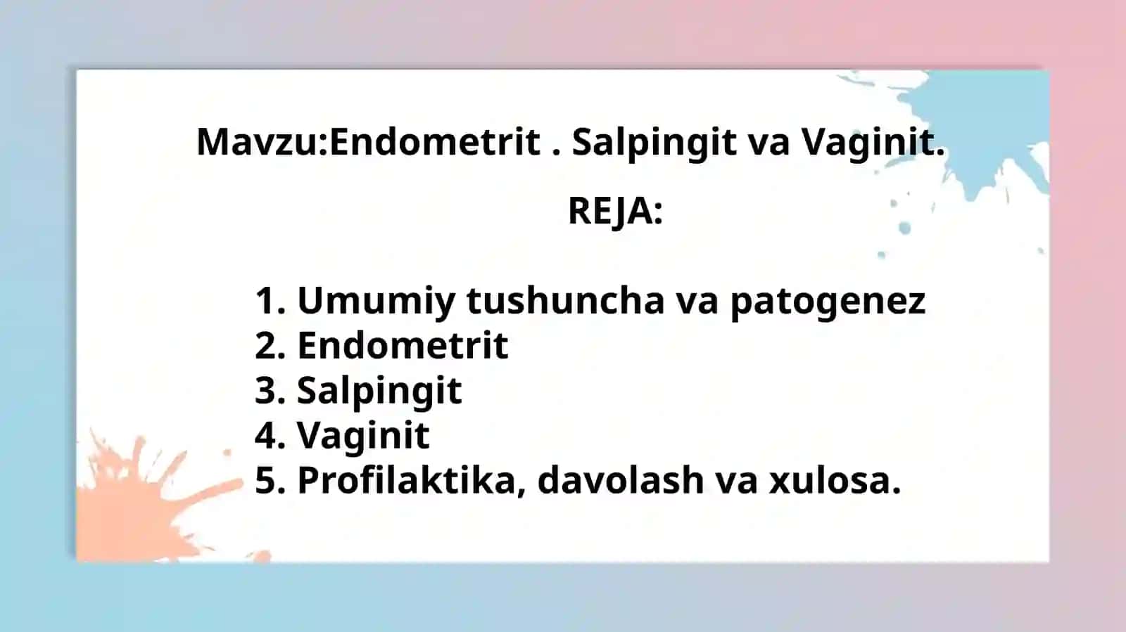 Endometrit, Salpingit va Vaginit 2