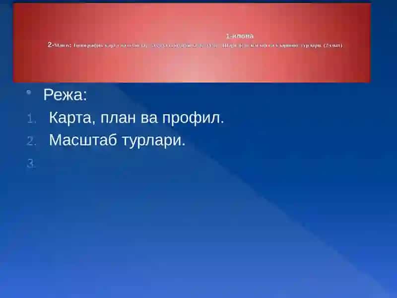 Topografiya kartalari va planlari 2