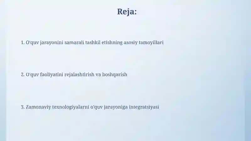 O'quv jarayonini samarali tashkil etish 2