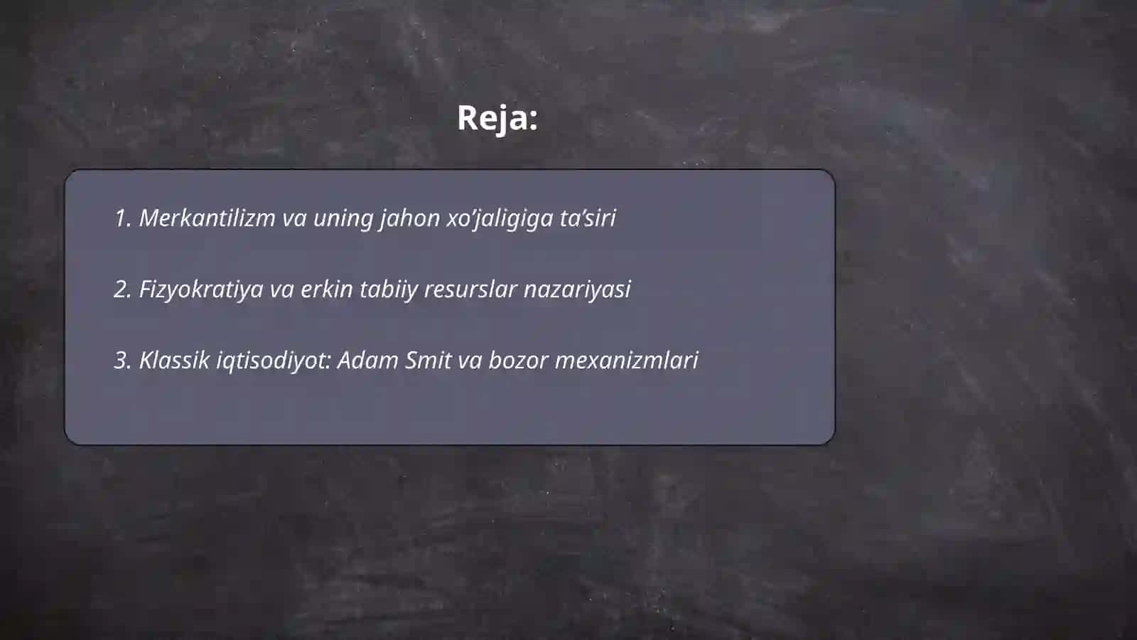 Jahon xo’jaligi xususidagi iqtisodiy ta’limotlar evolyutsiyasi 2