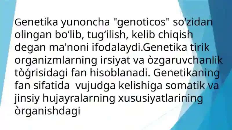 Genetika fanining vazifasi va usullari 2