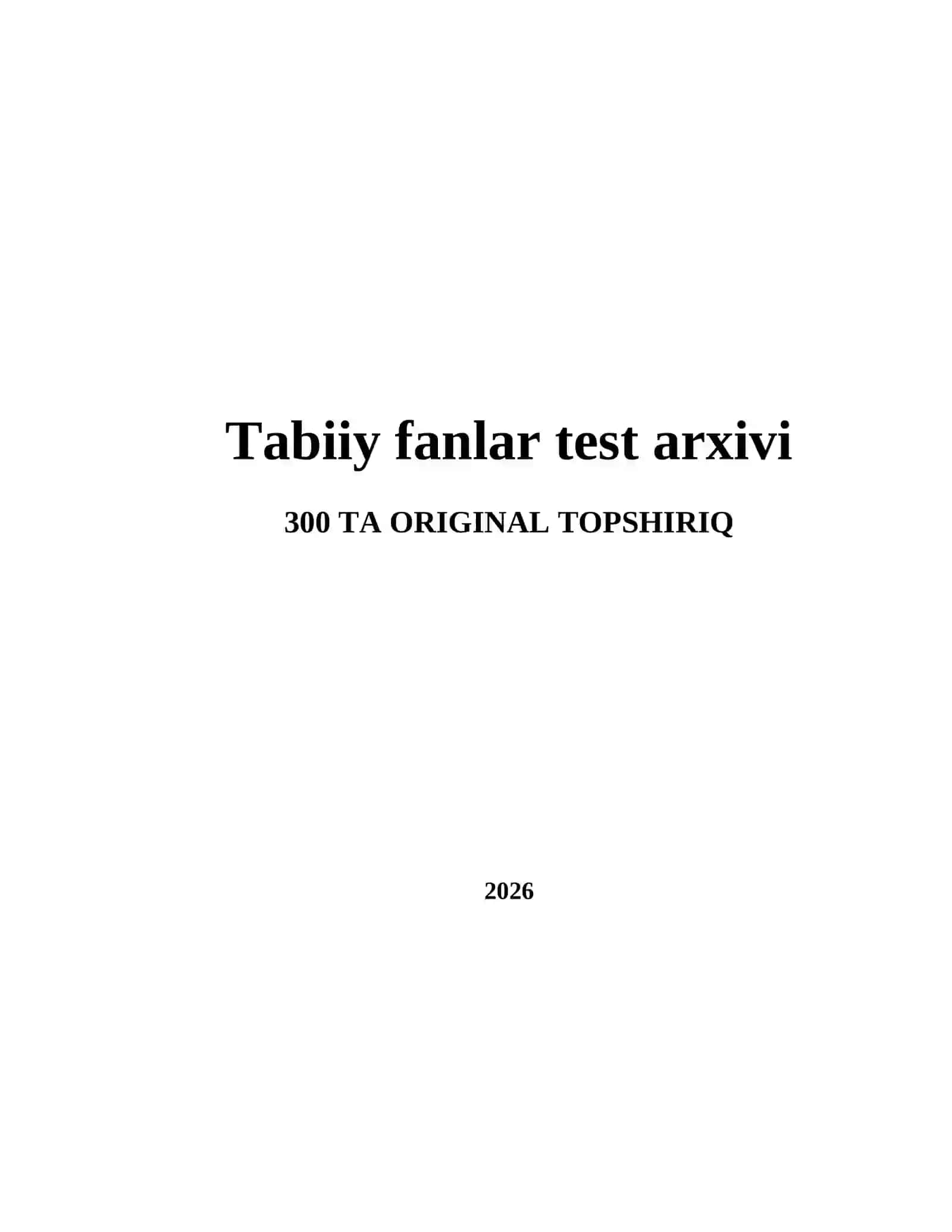 Tabiiy fanlar test arxivi 2