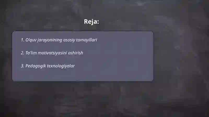 O'quv jarayonining asosiy tamoyillari 2